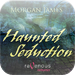 Haunted Seduction